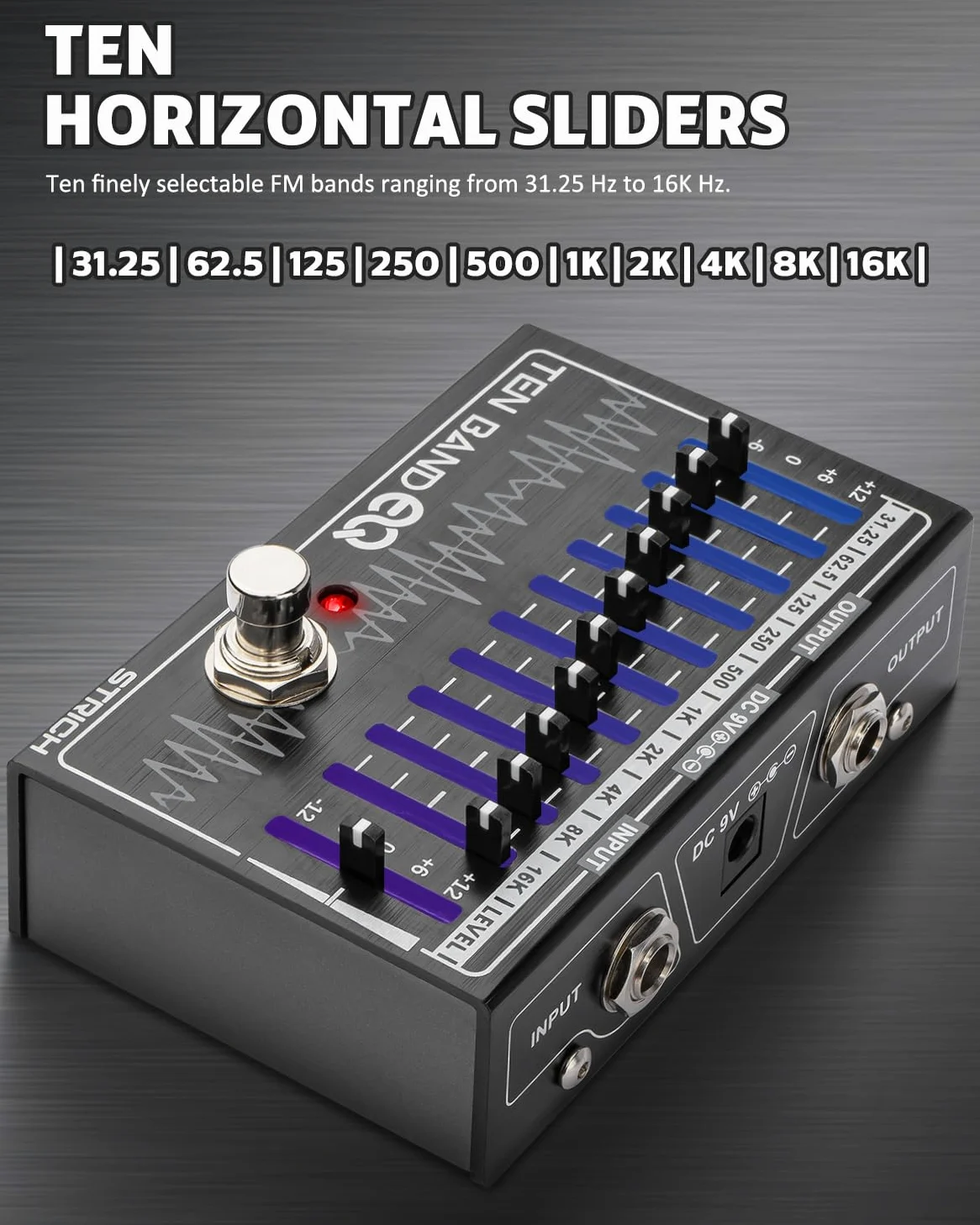 STRICH EQ Pedal für E-Gitarre, 10-Band Equalizer Effektpedal, Equalizer für Gitarre und Bass, 10 Frequenzbänder (31,25 Hz–16 kHz) mit ±12 dB Verstärkung/Absenkung pro Band, TEN BAND EQ